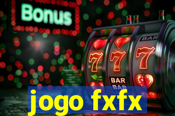 jogo fxfx